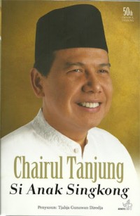 Image of Chairul Tanjung Si Anal Singkong