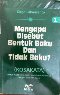Image of Mengapa Disebut Bentuk Baku dan Tidak Baku