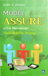 Image of Model ASSURE untuk Mendesain Pembelajaran Sukses