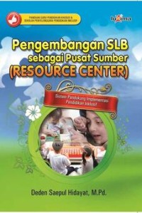Image of Pengembangan SLB sebagai Pusat Sumber  (Resource Center)