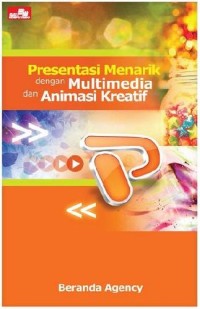 Image of Presentasi Menarik dengan Multimedia dan Animasi Kreatif