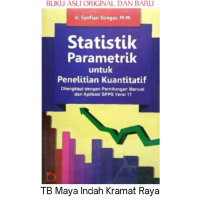 Image of Statistik Parametrik untuk Penelitian Kuantitatif